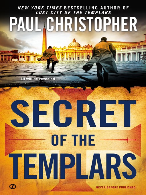 Title details for Secret of the Templars by Paul Christopher - Available